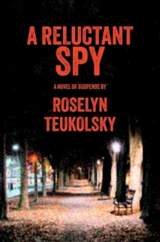 Cover of A Reluctant Spy