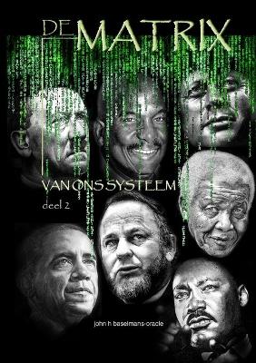 Book cover for De Matrix Van Het Systeem Deel2