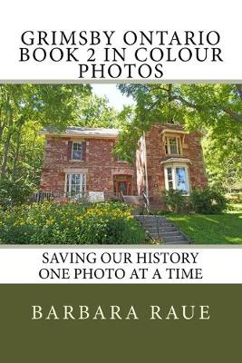 Book cover for Grimsby Ontario Book 2 in Colour Photos