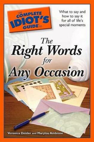 Cover of Complete Idiot's Guide to the Right Words for Any Occasion