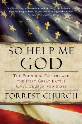 Book cover for So Help Me God