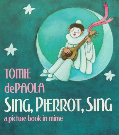 Book cover for Sing, Pierrot, Sing