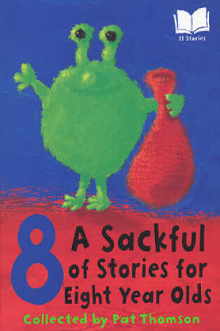 Cover of A Sackful Of Stories For 8 Year-Olds