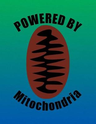 Book cover for Powered By Mitochondria
