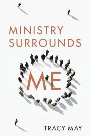 Cover of Ministry Surrounds Me