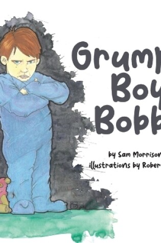 Cover of Grumpy Boy Bobby