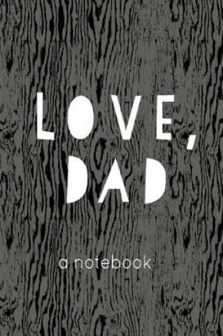 Cover of Love, Dad