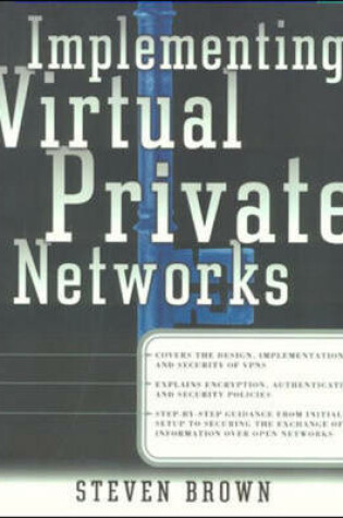 Cover of Implementing Virtual Private Networks (VPNs)
