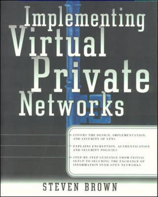 Cover of Implementing Virtual Private Networks (VPNs)