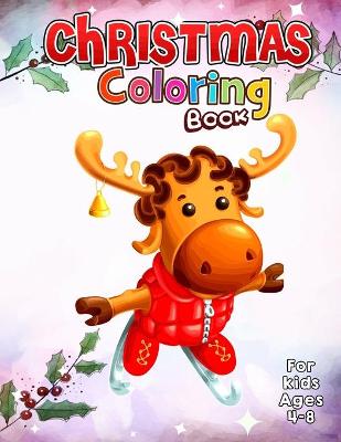 Book cover for Christmas Coloring Book for Kids Ages 4-8