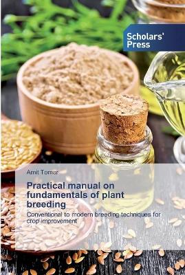 Book cover for Practical manual on fundamentals of plant breeding