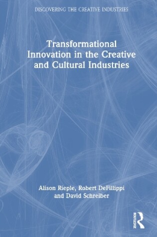 Cover of Transformational Innovation in the Creative and Cultural Industries