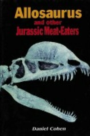 Cover of Allosaurus and Other Jurassic Meat-Eaters