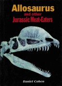 Cover of Allosaurus and Other Jurassic Meat-Eaters