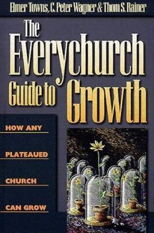 Cover of The Everychurch Guide to Growth