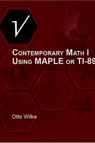 Cover of Contemporary Math I Using Maple or Ti-89