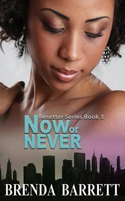 Book cover for Now or Never