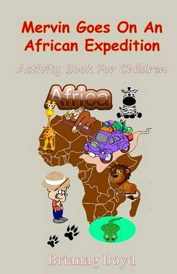 Book cover for Mervin Goes On An African Expedition