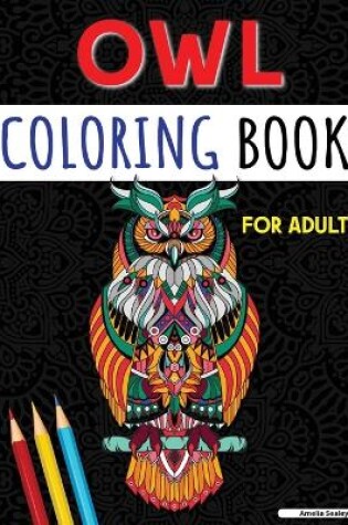 Cover of An Adult Coloring Book with Cute Owls