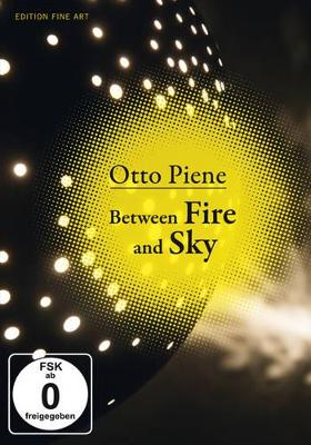 Book cover for Otto Piene  Between Fire and Sky DVD Ein Film von Ralph Goertz