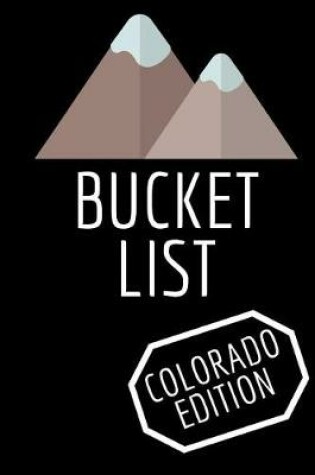 Cover of Bucket List Colorado Edition