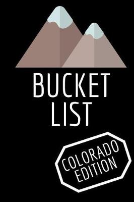 Book cover for Bucket List Colorado Edition