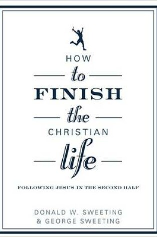 Cover of How to Finish the Christian Life