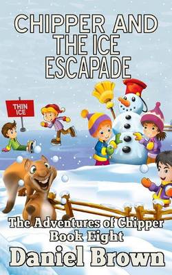 Cover of Chipper And The Ice Escapade