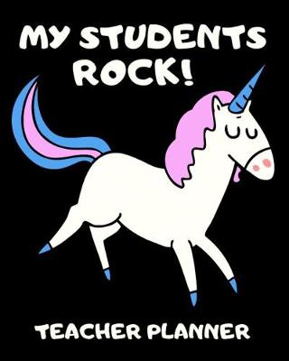 Book cover for My Students Rock - Teacher Planner