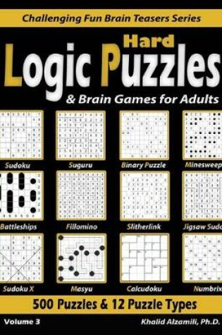 Cover of Hard Logic Puzzles & Brain Games for Adults