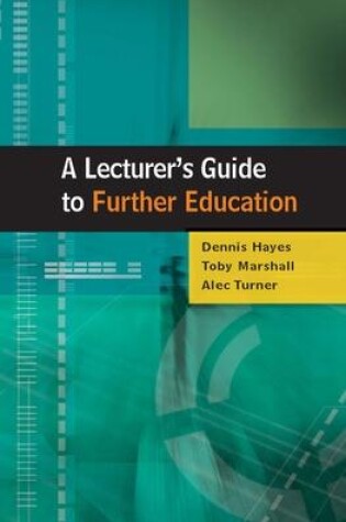 Cover of A Lecturer's Guide to Further Education