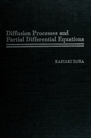 Cover of Diffusion Processes and Partial Differential Equations