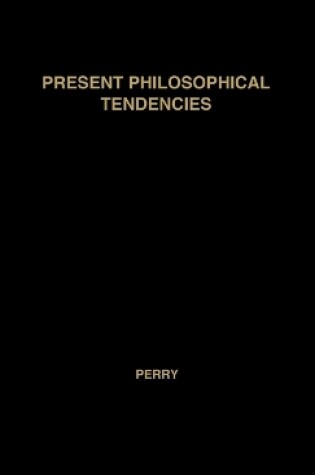 Cover of Present Philosophical Tendencies