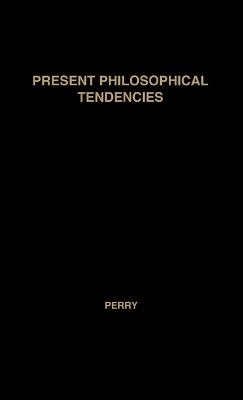 Book cover for Present Philosophical Tendencies