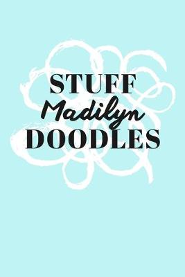 Book cover for Stuff Madilyn Doodles