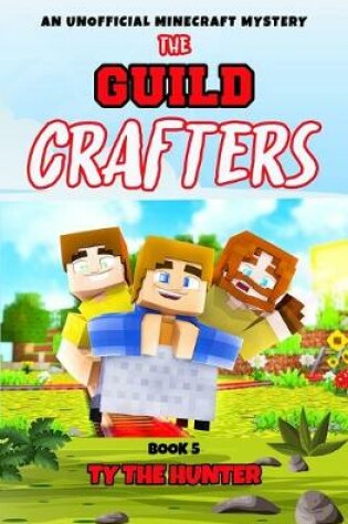 Cover of The Guild Crafters - Book 5