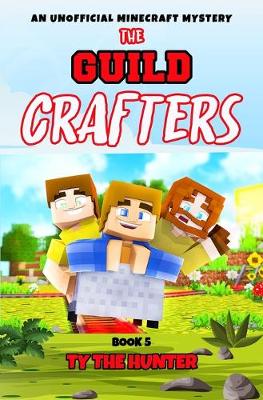 Book cover for The Guild Crafters - Book 5