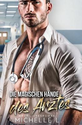 Book cover for Die magischen H�nde des Arztes