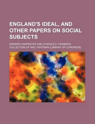 Book cover for England's Ideal, and Other Papers on Social Subjects