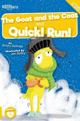 Cover of Coat and the Goat And Quick! Run!