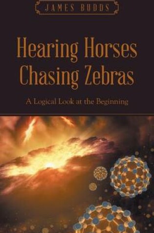 Cover of Hearing Horses Chasing Zebras