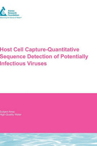 Cover of Host Cell Capture-Quantitative Sequence Detection of Potentially Infectious Viruses