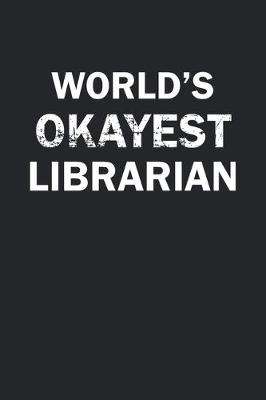 Book cover for World's Okayest Librarian