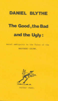 Book cover for Good, the Bad and the Ugly