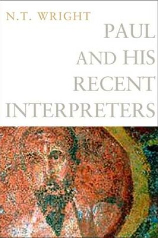 Cover of Paul and His Recent Interpreters