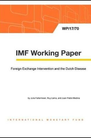 Cover of Foreign Exchange Intervention and the Dutch Disease