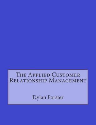 Book cover for The Applied Customer Relationship Management