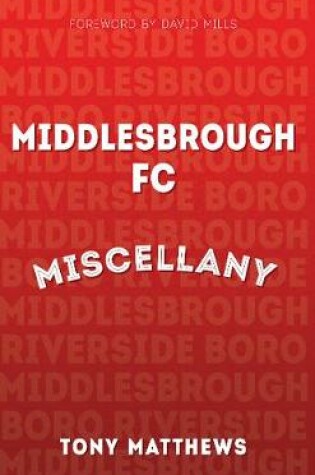 Cover of Middlesbrough FC Miscellany