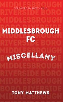 Cover of Middlesbrough FC Miscellany