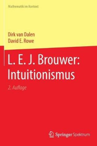 Cover of L. E. J. Brouwer: Intuitionismus